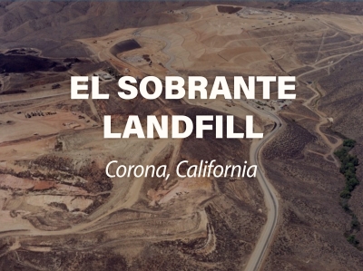 El Sobrante Landfill in Corona, CA, is One of the Largest and Most Advanced Waste Facilities in the United States.