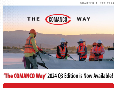 The 2024 Q3 Edition of The COMANCO Way Newsletter is available now in English and Spanish.